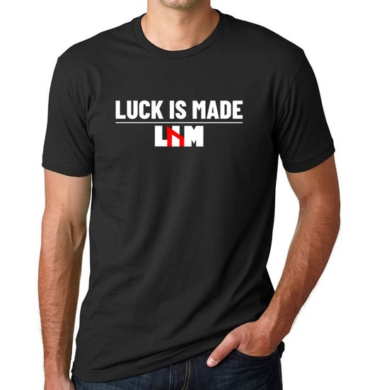 The OG - Luck Is Made T-Shirt